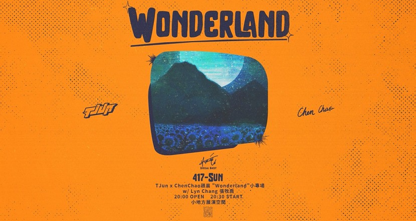 「Wonderland」TJun x 趙晨 x Lyn Chang 張牧喬 - 小專場