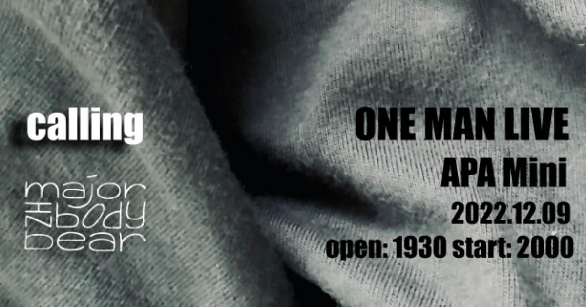 體熊專科。Major in Body Bear - calling - ONE MAN LIVE
