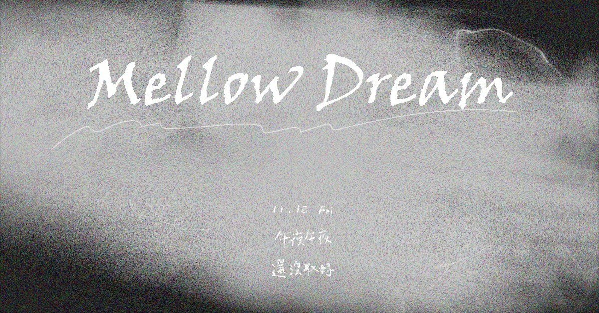 Mellow Dream