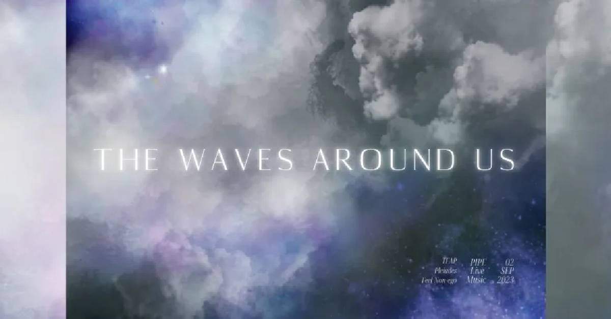 TFAP《The Waves Around Us》專輯初會