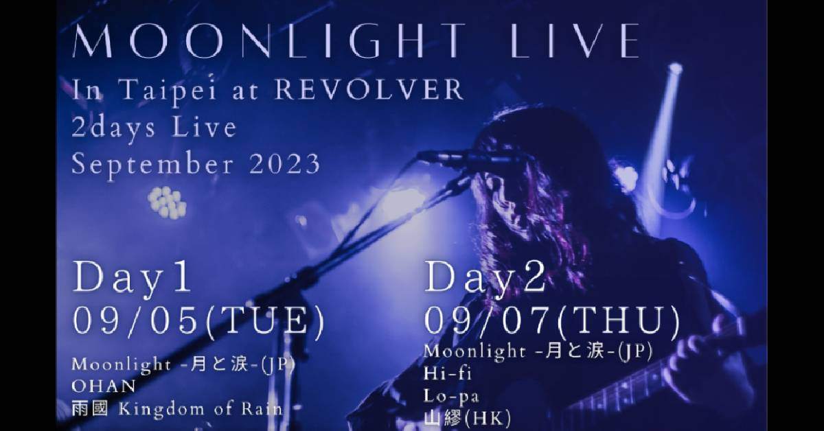 [MOONLIGHT LIVE In Taipei]-9/5