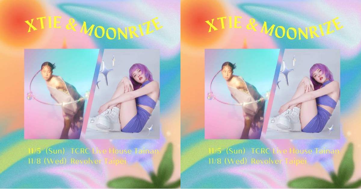 【 XTIE x 李映霏 Moonrize 電子女聲小巡迴 】 - 香港 X 台灣兩地 Electropop