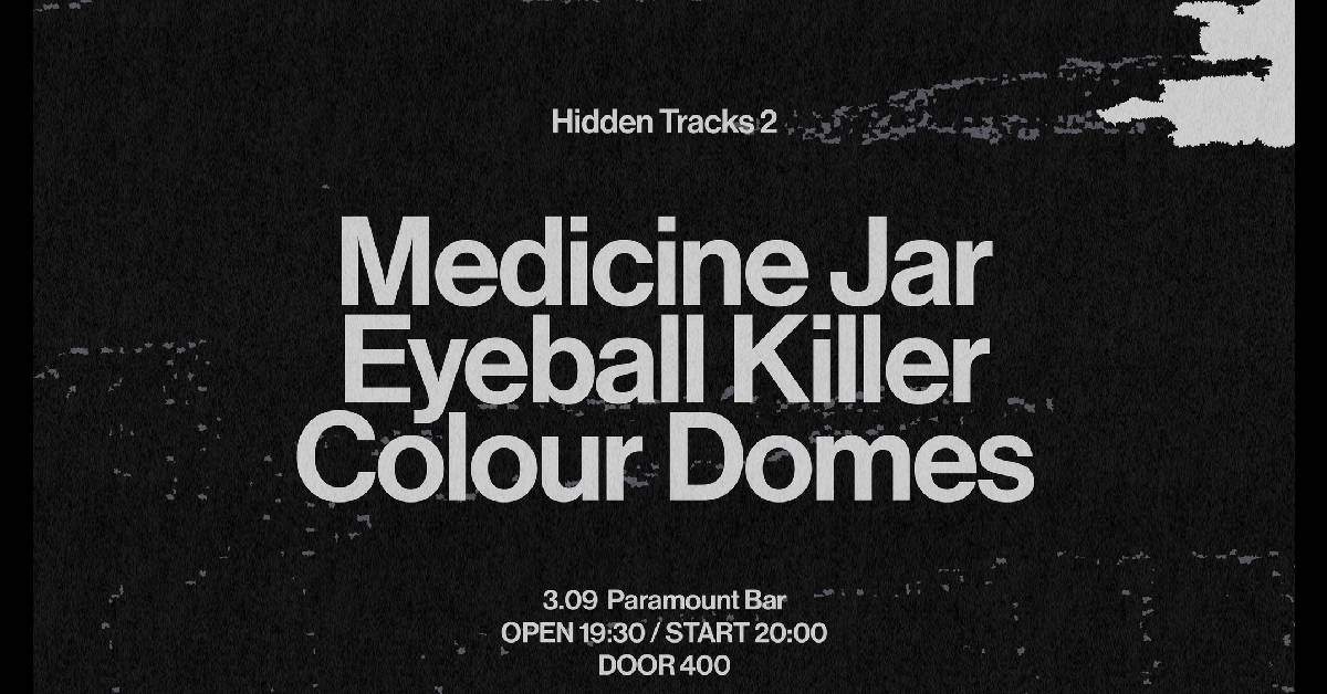 【藥罐巡迴《隱藏曲目Hidden Tracks2》】- 高雄場