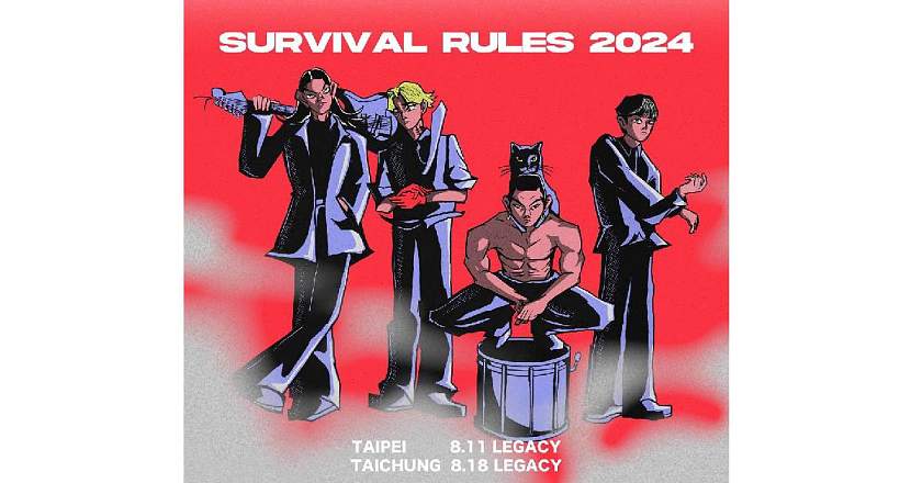 Legacy Presents【2024鐵漢柔情】：傻子與白痴 Survival Rules 2024 - 台北場