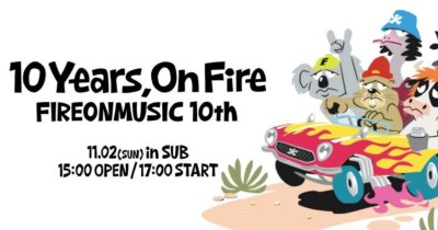 火氣音樂十週年，10 Years，On Fire