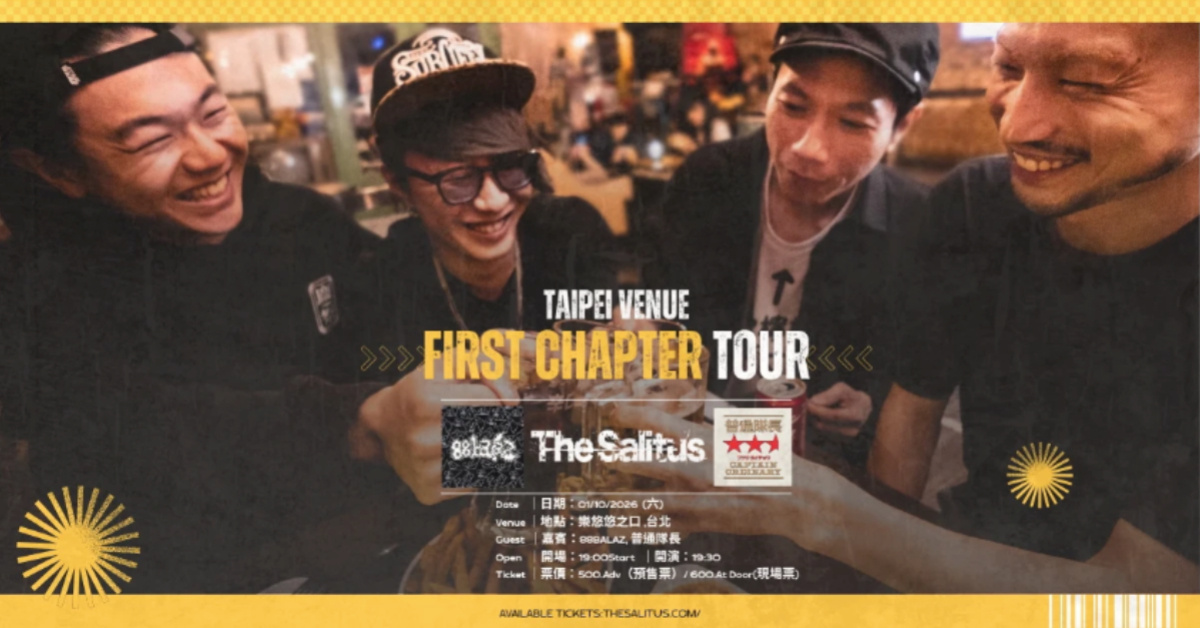 The Salitus presents ” First Chapter Tour in Taipei “
