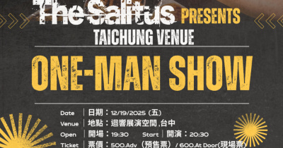 12/19(五) The Salitus presents ”First Chapter Tour in Taichung“ The Salitus ONE-MAN SHOW
