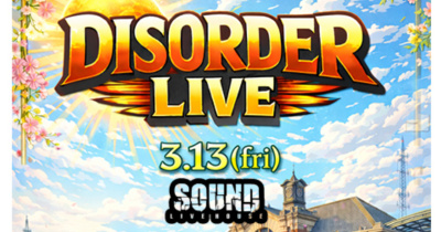 DISORDER LIVE #7 : 九哥樂團 / ParaStige / 響樂團