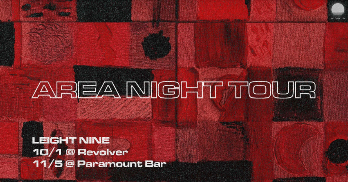 LEIGHT NINE - AREA NIGHT TOUR - 高雄