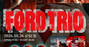 Wah SUB！015 專場；FORD TRIO