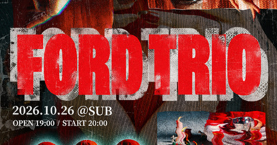 Wah SUB！015 專場；FORD TRIO